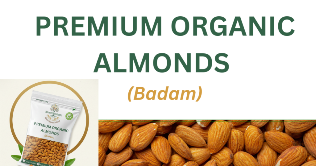 Premium California Organic Almonds by HarvestHavenGoods - 100% certified organic badam rich in protein and vitamin E